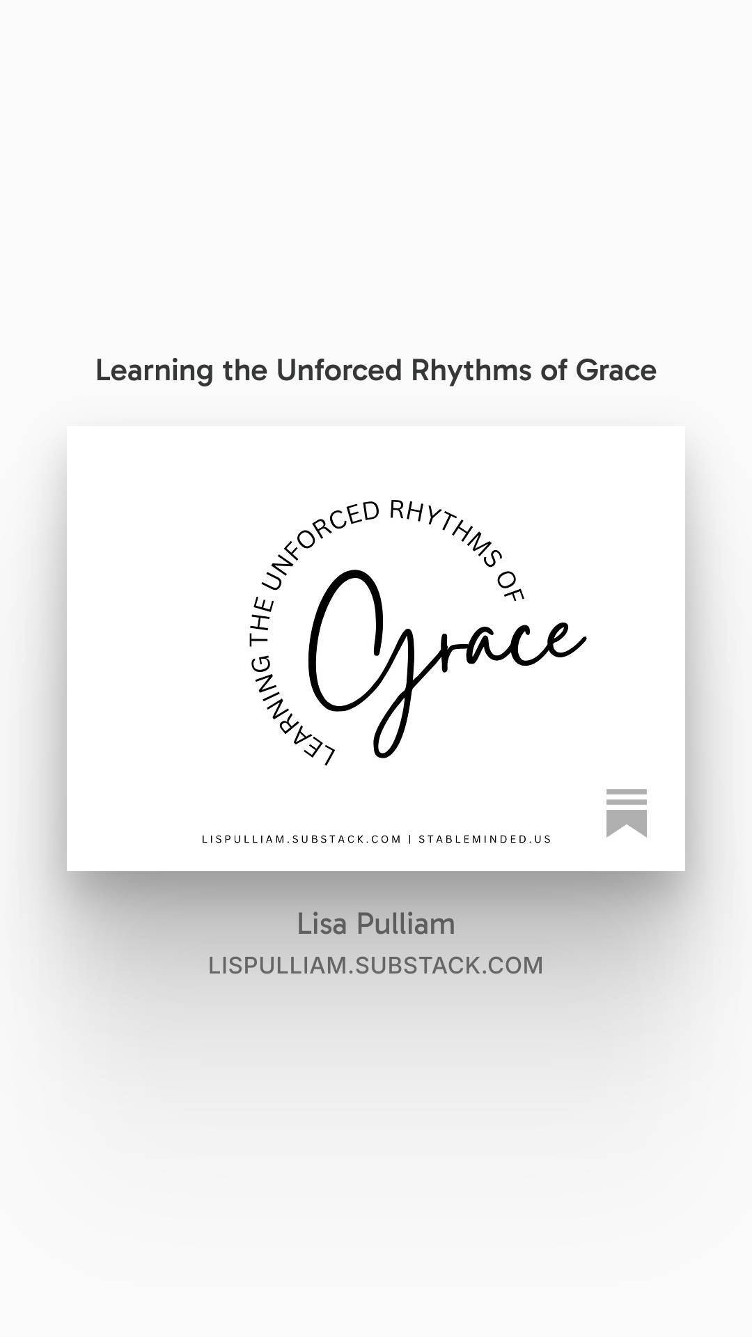Learning the Unforced Rhythms of Grace