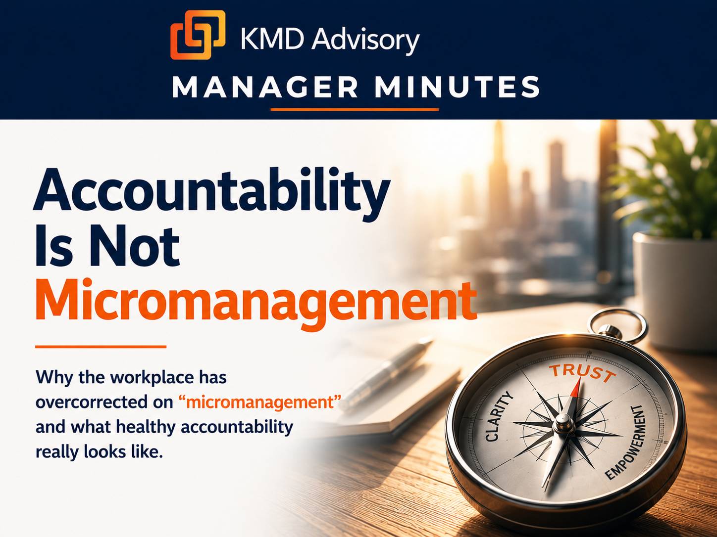 Accountability is not micromanagement