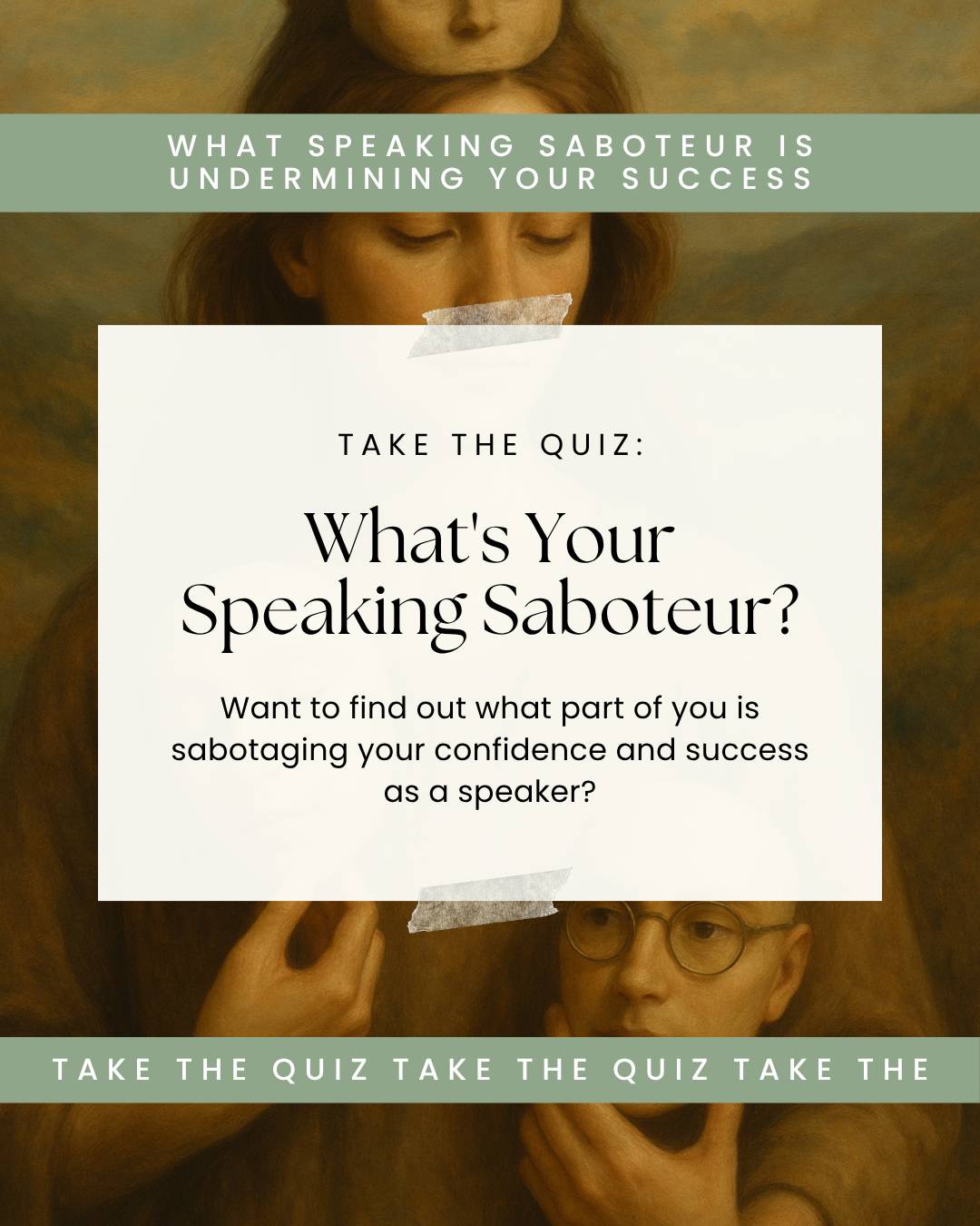 Find out your speaking saboteur. Take this short and snappy quiz to find out. 