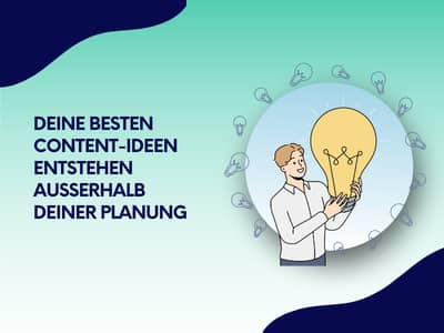 Entdecke, warum deine besten Content-Ideen abseits des Plans - mit unüblichen Routinen - entstehen.