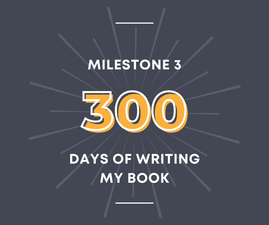 300th Day of Writing