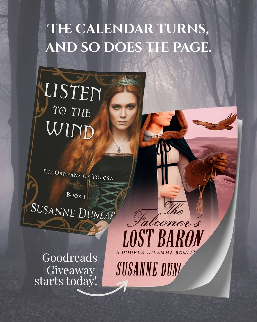 The Calendar Turns and so does the page—covers of both Listen to the Wind and The Falconer's Lost Baron, announcing the Goodreads Giveaway