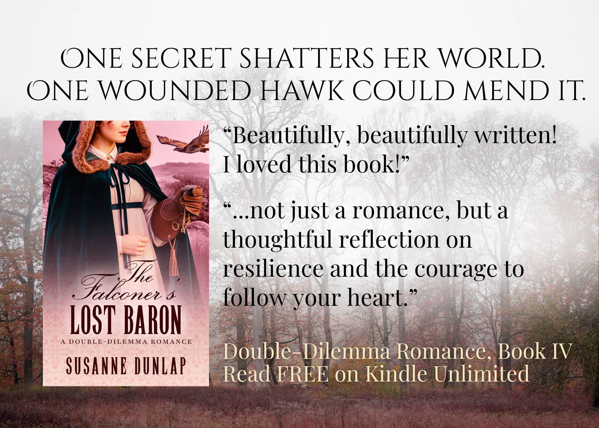 The cover of The Falconer's Lost Baron against a misty forest, with the headline One Secret Shatters Her World. One Wounded Hawk Could Mend It.