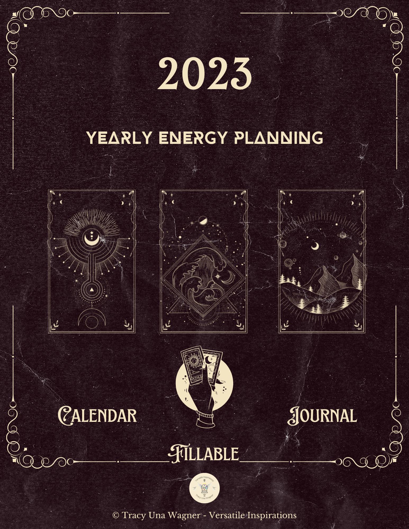 2023 Yearly Energy Planning Calendar/Journal - Fillable