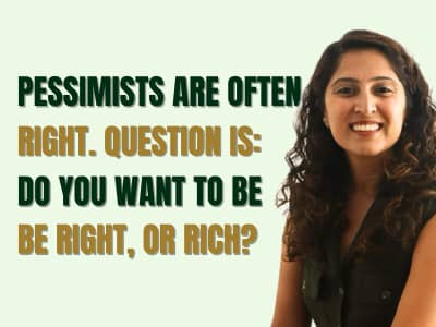 Sanam Balani smiling with the words "pessimists are often right. question is: do you want to be right, or rich?"