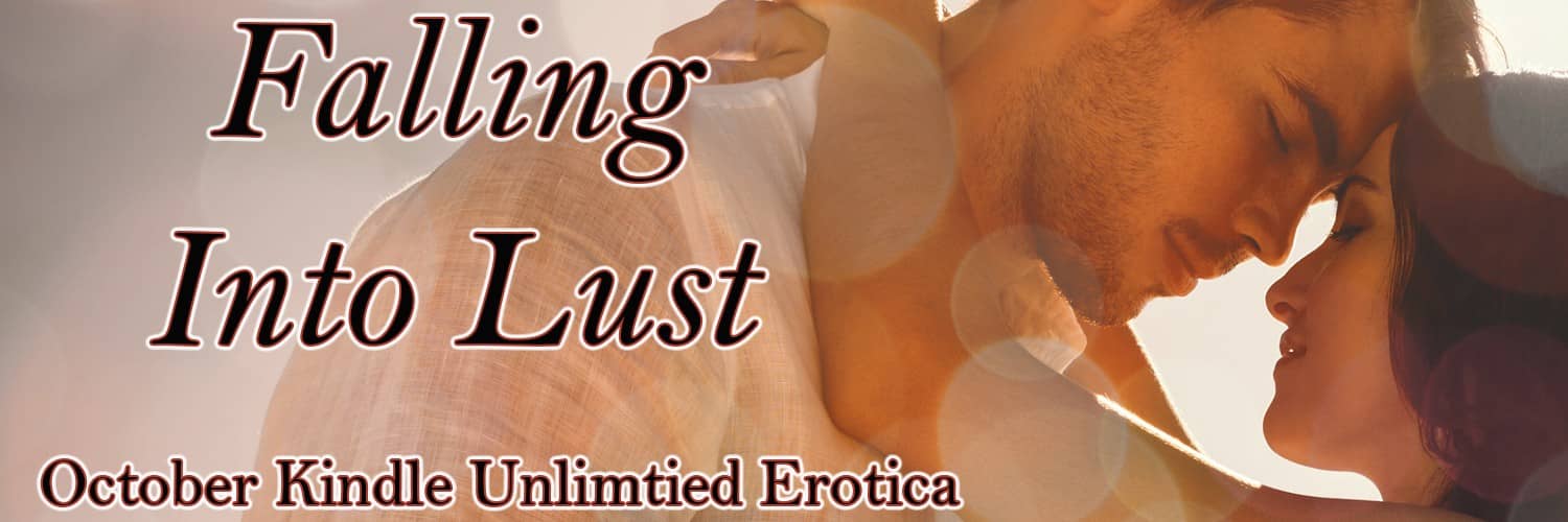 Falling Into Lust - Kindle Unlimited Erotica