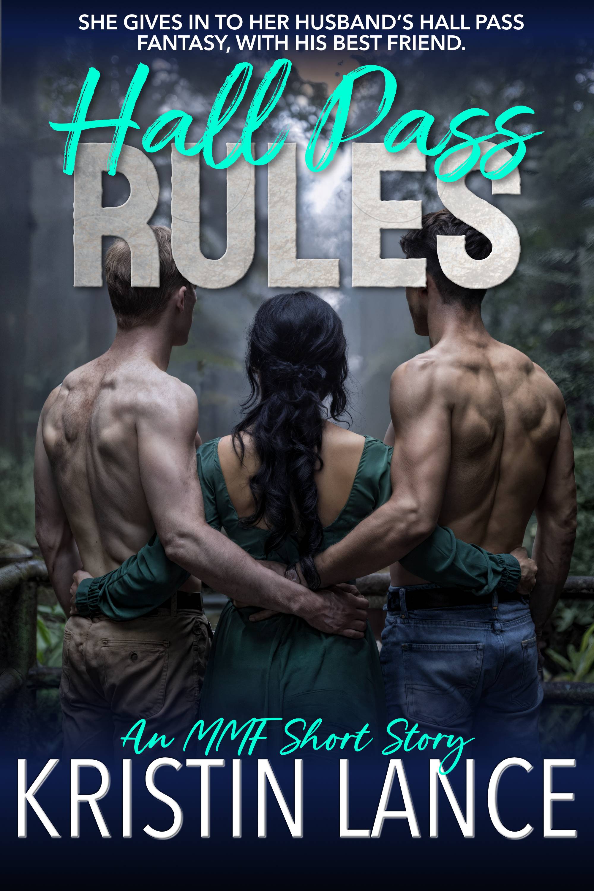 Hall Pass Rules by Kristin Lance
