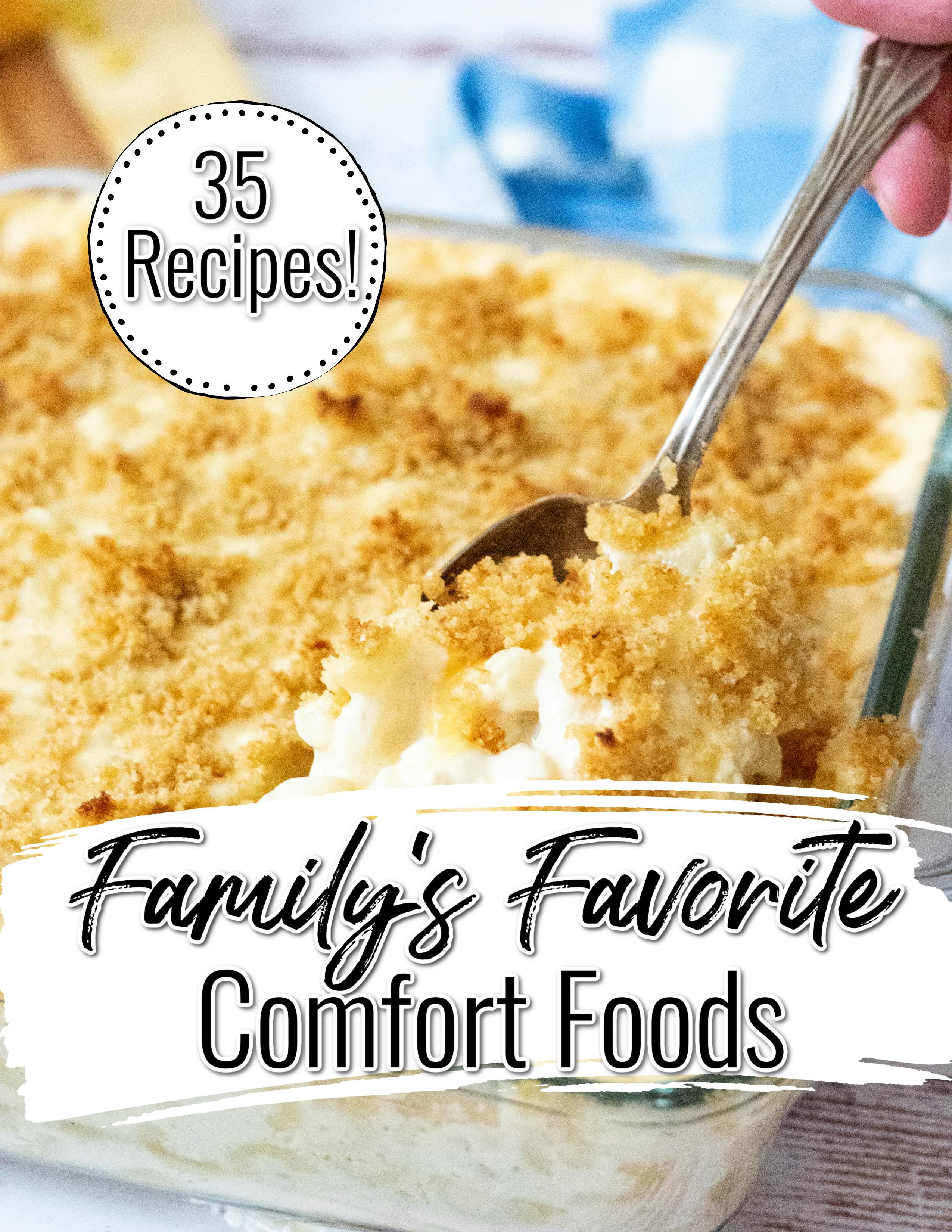The BEST Comfort Food Recipes!