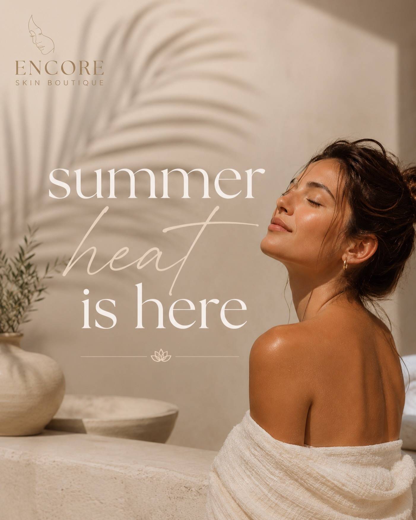 ☀️ Summer heat is here… and your skin feels it too.

Long days in the sun, higher temperatures, air conditioning, and extra sweat can leave your skin feeling dehydrated, irritated, and lacking its healthy glow.

Keep your skin happy all season long with these simple tips:
💧 Drink plenty of water throughout the day.
🧴 Use a lightweight moisturizer morning and night to lock in hydration.
🧼 Cleanse away sweat, sunscreen, and impurities before bed.
🧢 Protect your skin daily with SPF 30+ (yes—even on cloudy days!).
✨ Treat your skin to a professional facial to replenish hydration, soothe inflammation, and restore that radiant summer glow.

Your skin deserves a little extra love this season. Let us help you keep it healthy, hydrated, and glowing all summer long. 🌿

📍Book your next facial with Encore Skin Boutique and give your skin the refresh it deserves.

#EncoreSkinBoutique #SummerSkinCare #HealthySkin #HydratedSkin #LuxuryFacial SkinCareTips