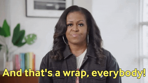 GIF of Michelle Obama saying and that's a wrap everybody