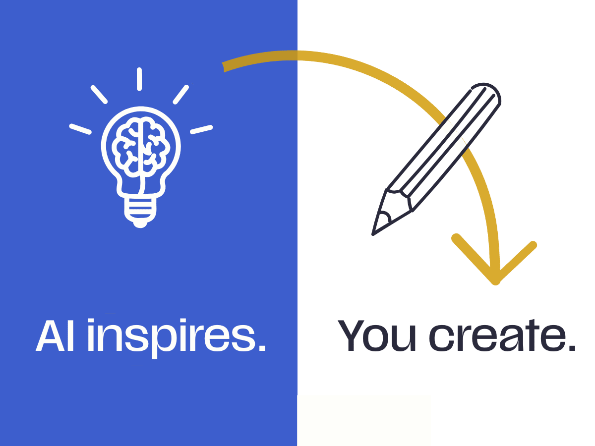 AI Inspires. You create.
