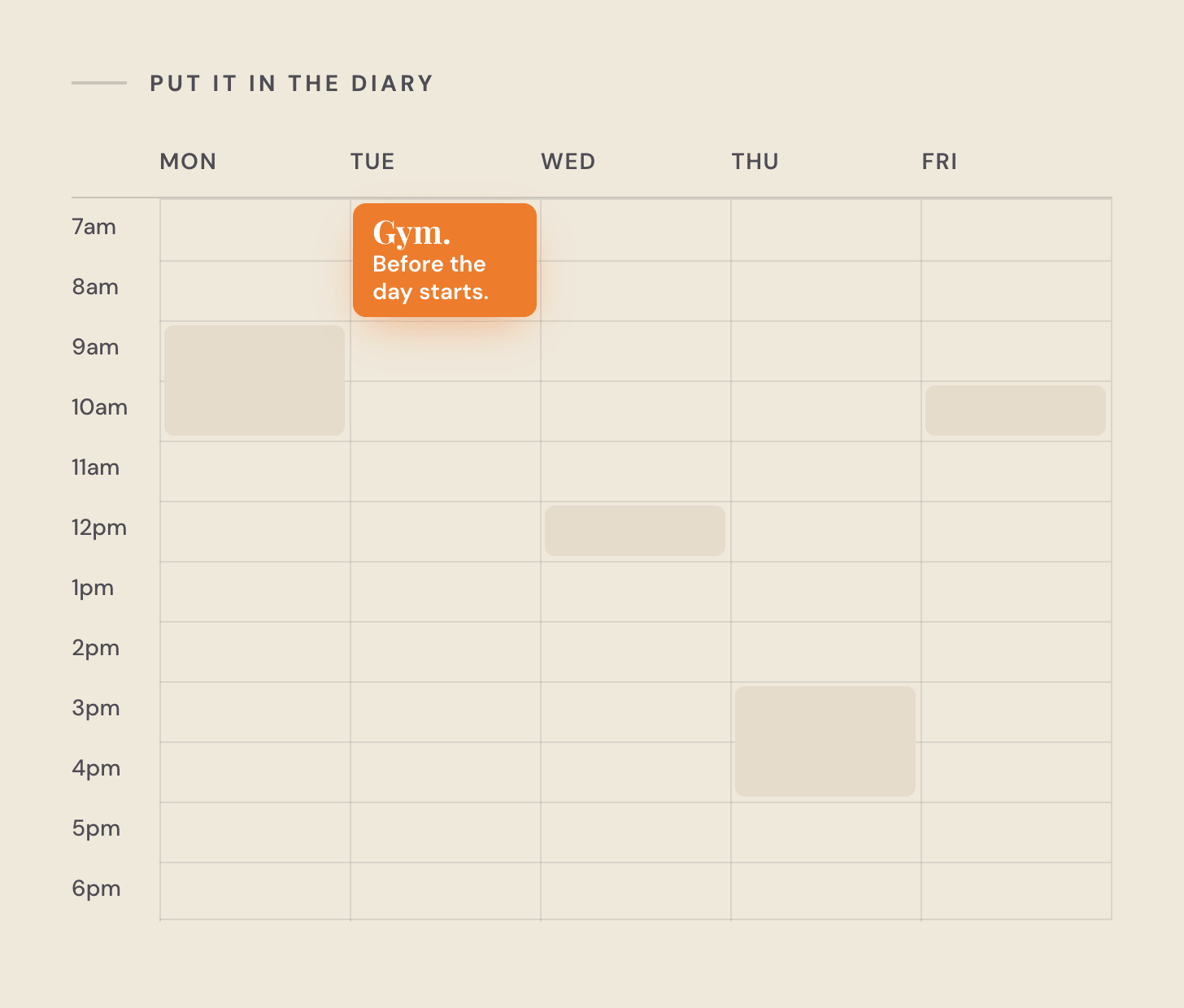 A week in a calendar, mostly empty, with one solid orange block booked in reading Gym, before the day starts.