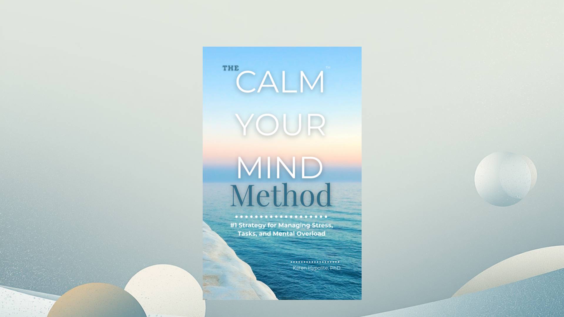 #1 Strategy for Managing Stress, Tasks, and Mental Load