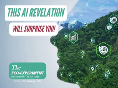 The Eco Experiment Newsletter - This AI Revelation will surprise you