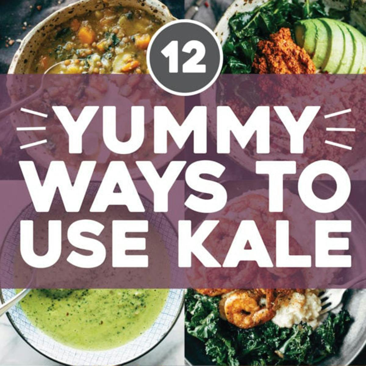 12 Yummy Ways to Use Kale