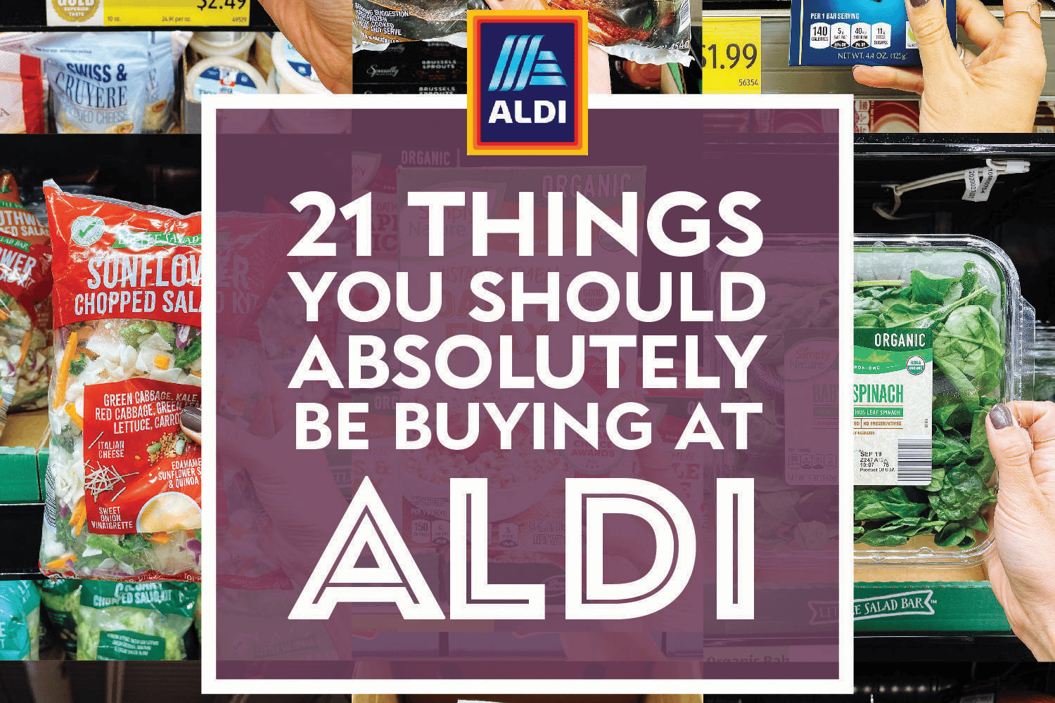 21 Things You Should Absolutely Be Buying at ALDI