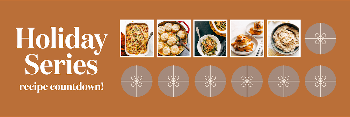 Holiday series recipe countdown.