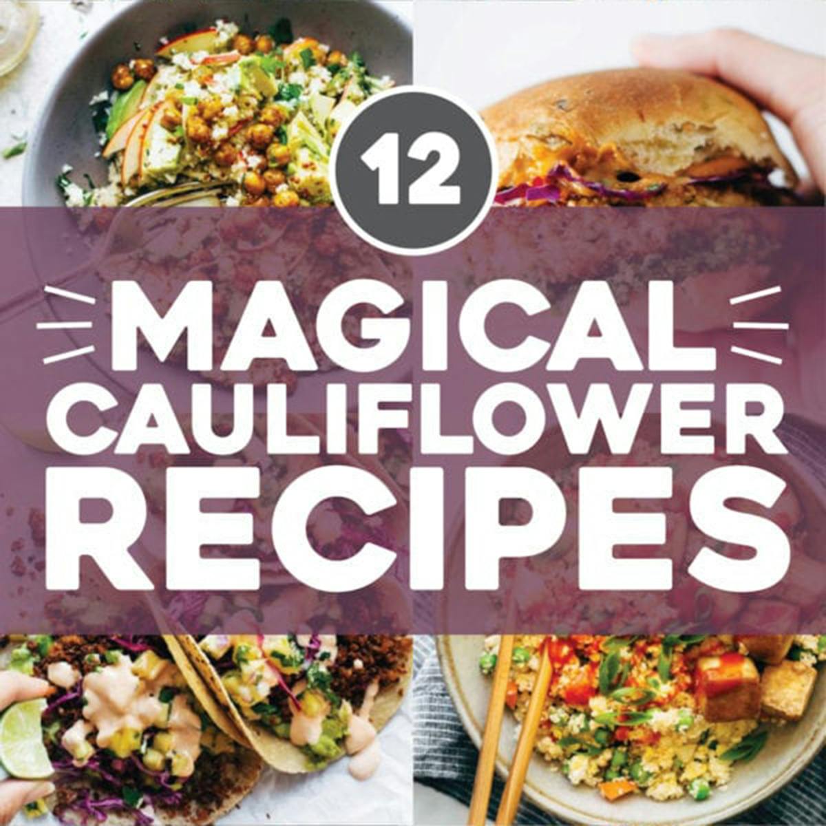 Magical Cauliflower Recipes