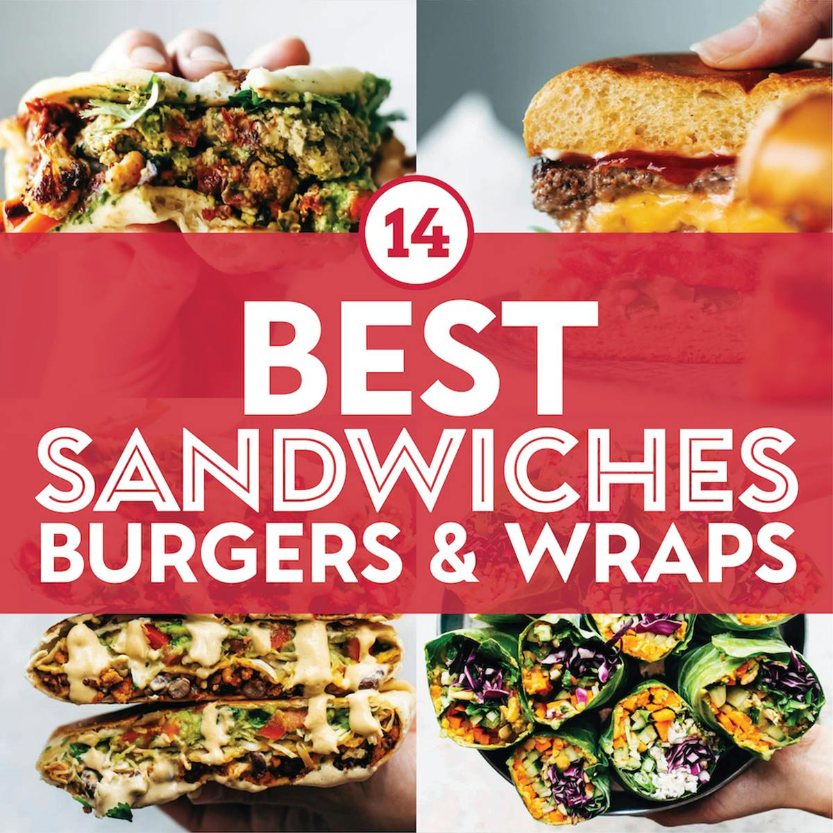 Best Sandwiches, Burgers, and Wraps