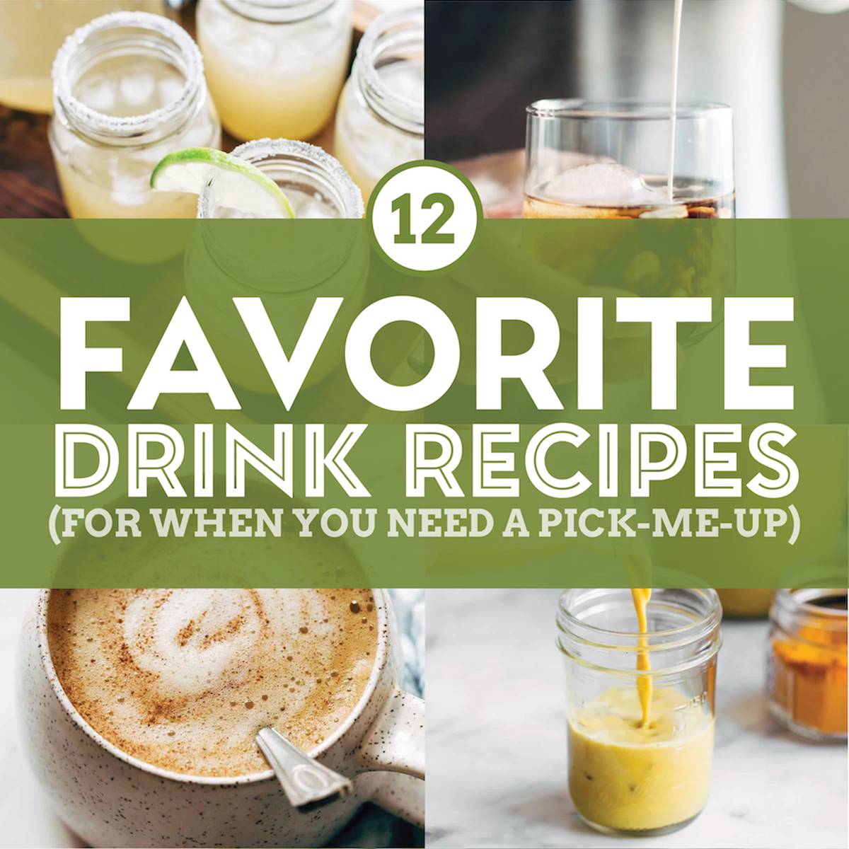 12 Favorite Drink Recipes