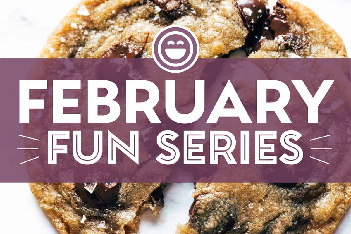 Coming Soon: The February Fun Series