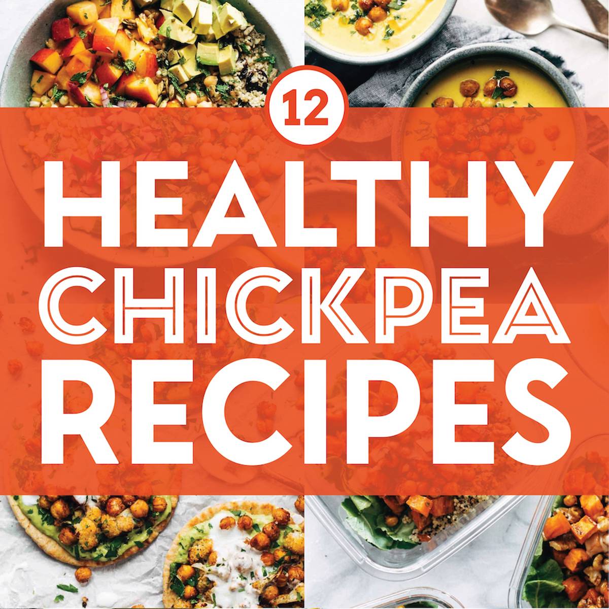 12 Healthy Chickpea Recipes