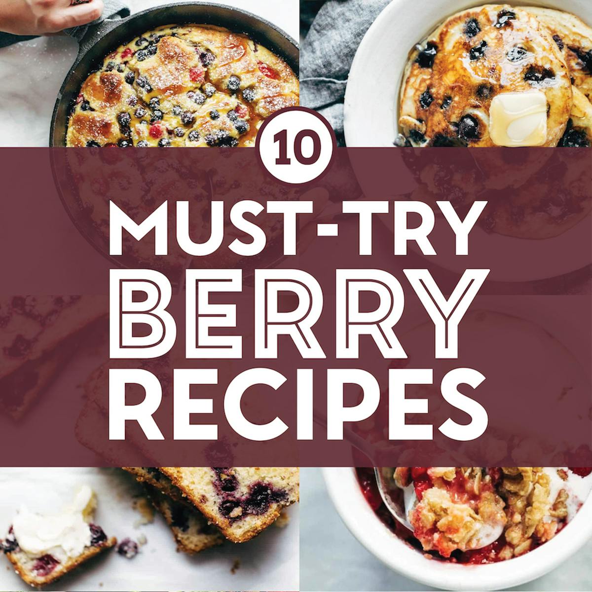 Must-Try Berry Recipes