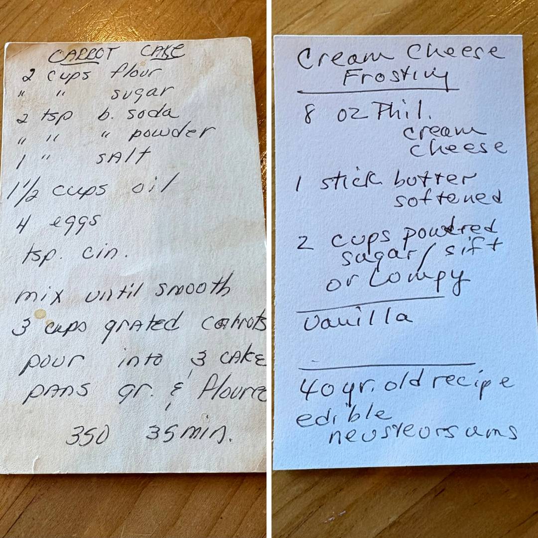 Image of two handwritten recipes for Andreas' Carrot Cake: One for the cake and the other for the Cream Cheese frosting | Photo: P. Burke