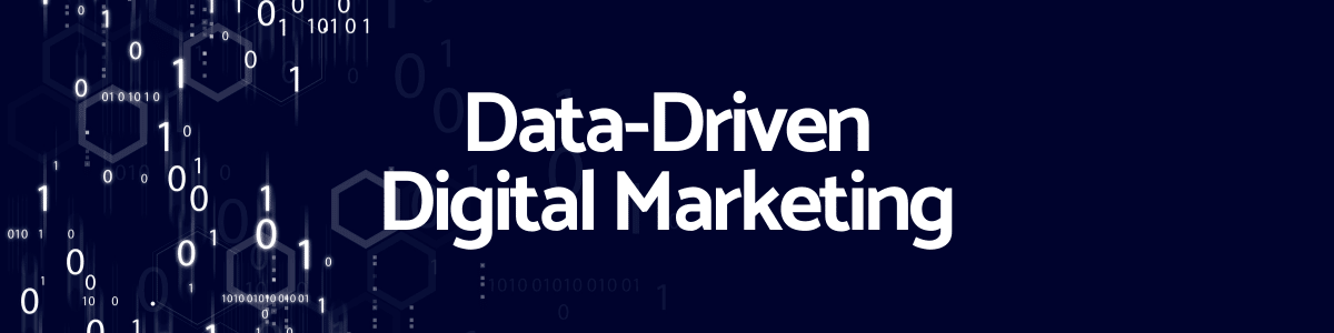 Data-Driven Digital Marketing