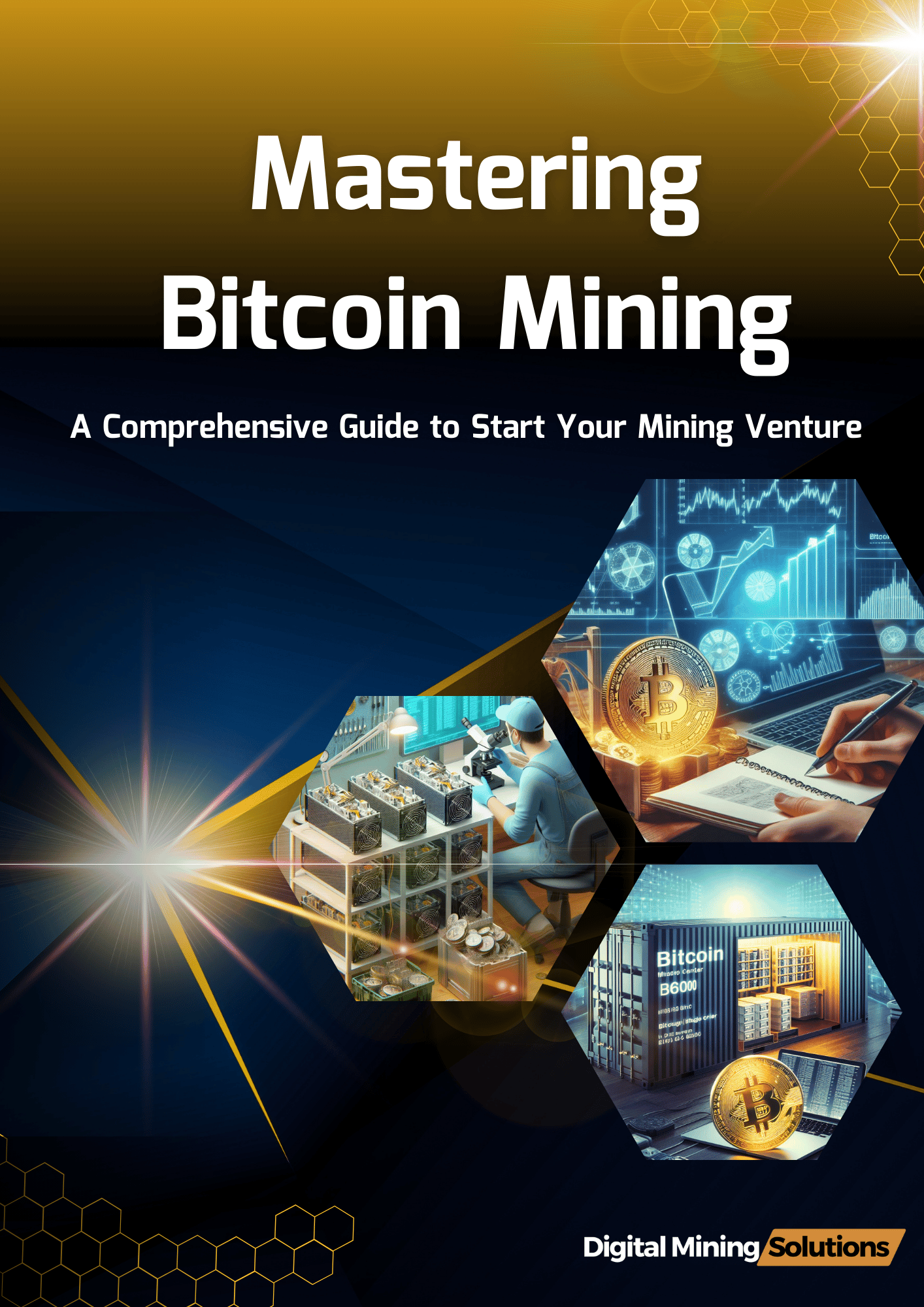 Guide: Mastering Bitcoin Mining