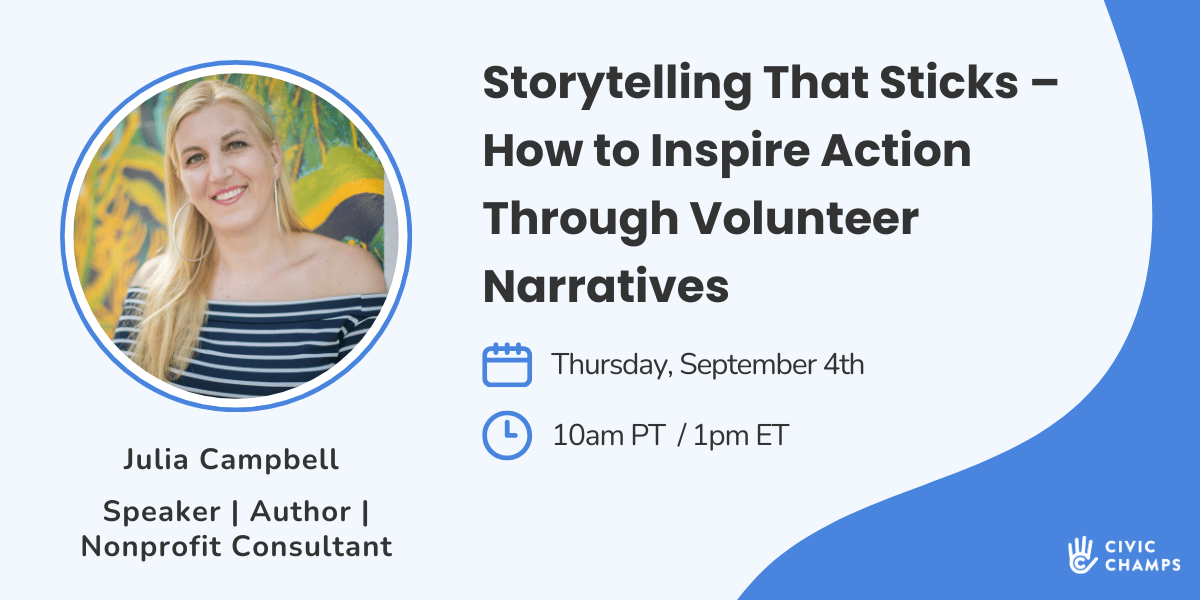 Storytelling That Sticks - Volunteer Narratives