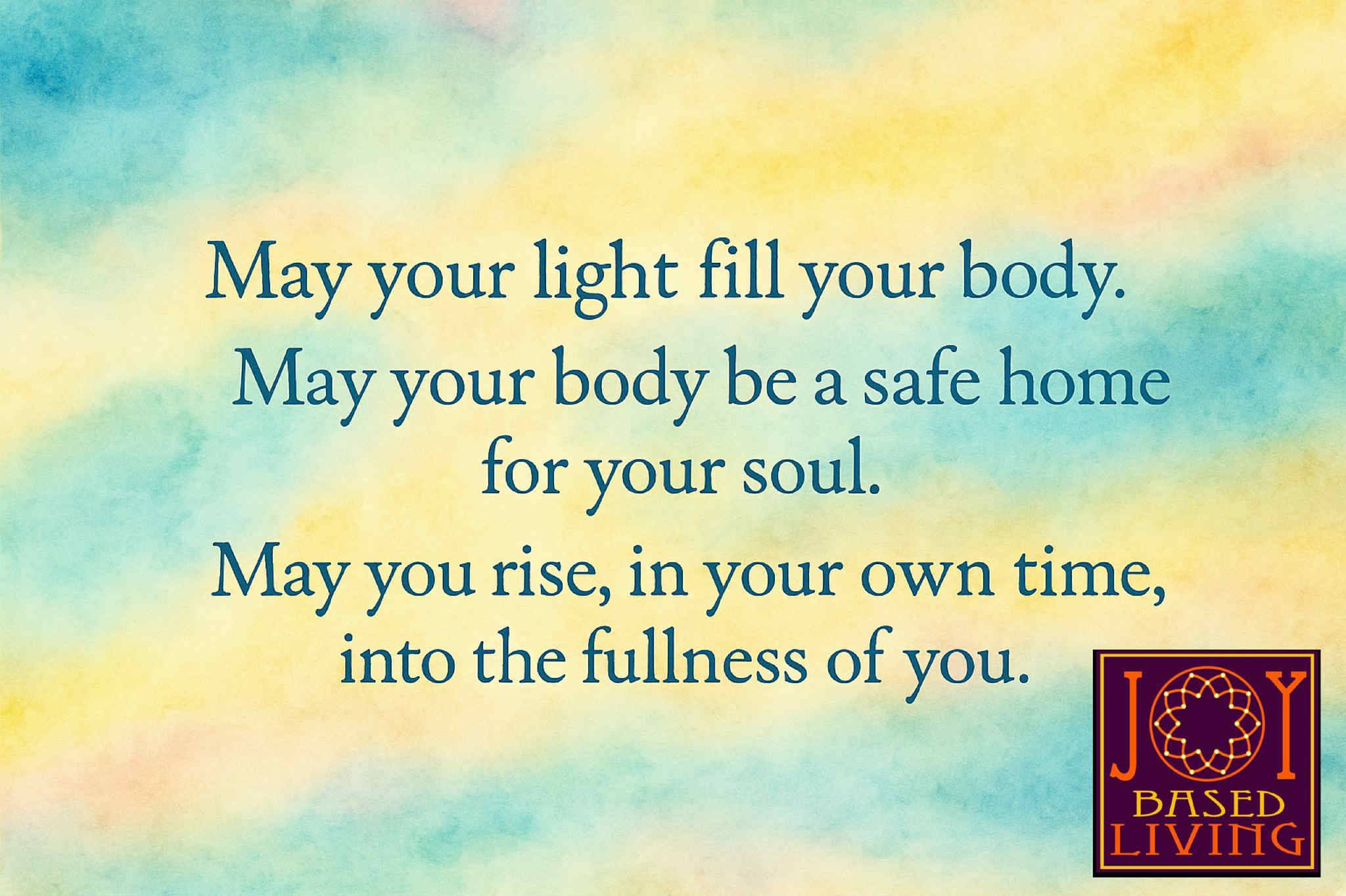 May your light fill your body blessing