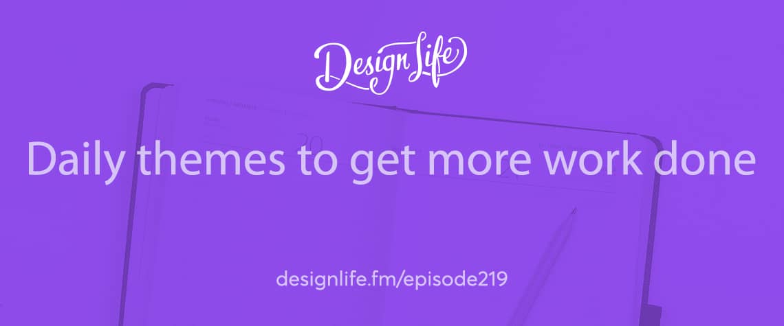 Purple block with the Design Life logo in white script font, with 'daily themes to get more work done' written underneath