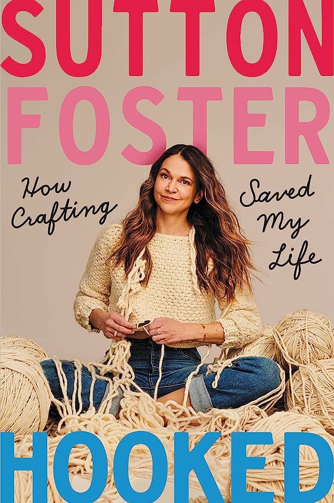Hooked by Sutton Foster