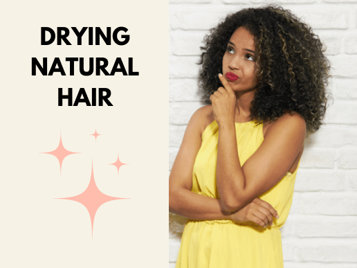 image of woman with natural hair and the words drying natural hair