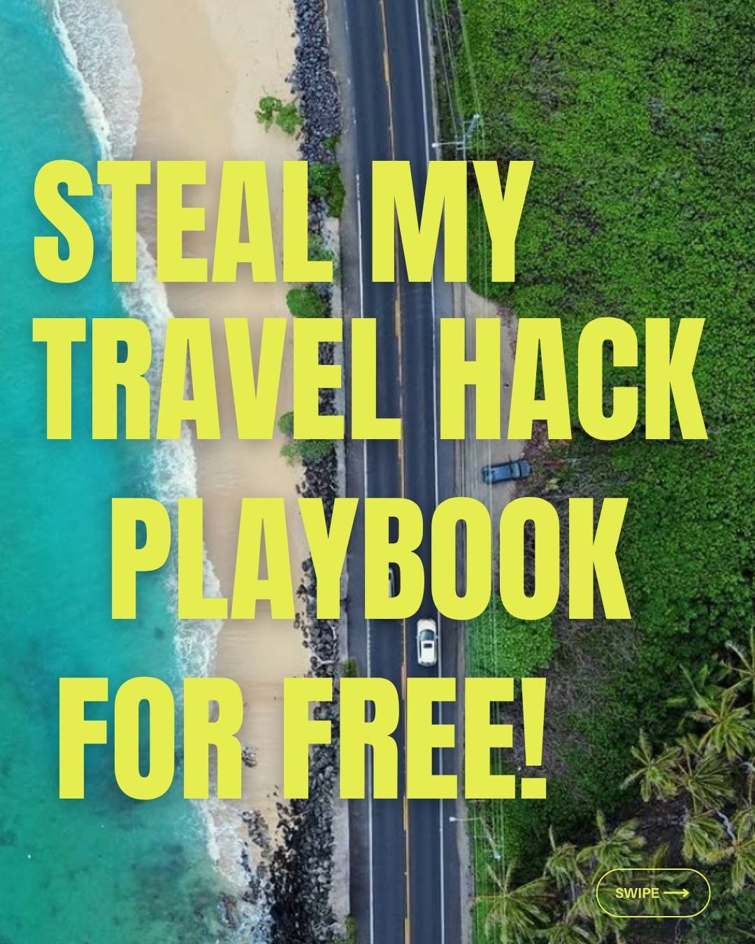 Steal my travel hack playbook for free!