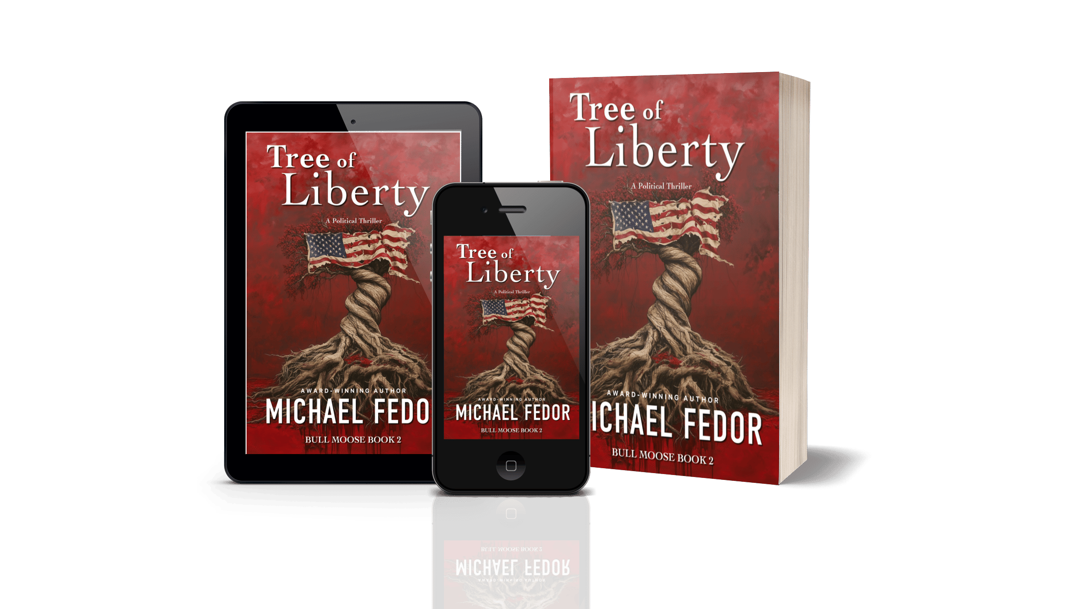 Tree of Liberty (Bull Moose Book 2)