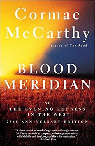 Blood Meridian, Cormac McCarthy