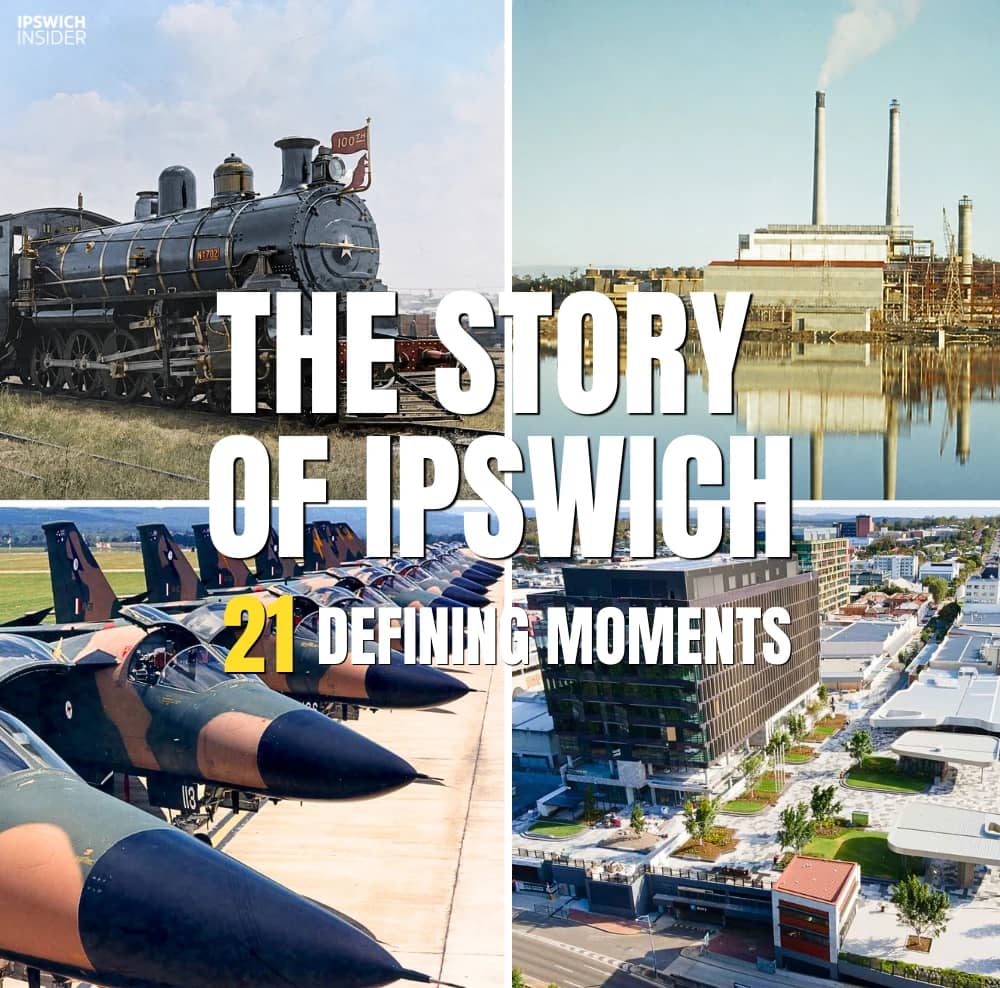 The Story of Ipswich in 21 Defining Moments