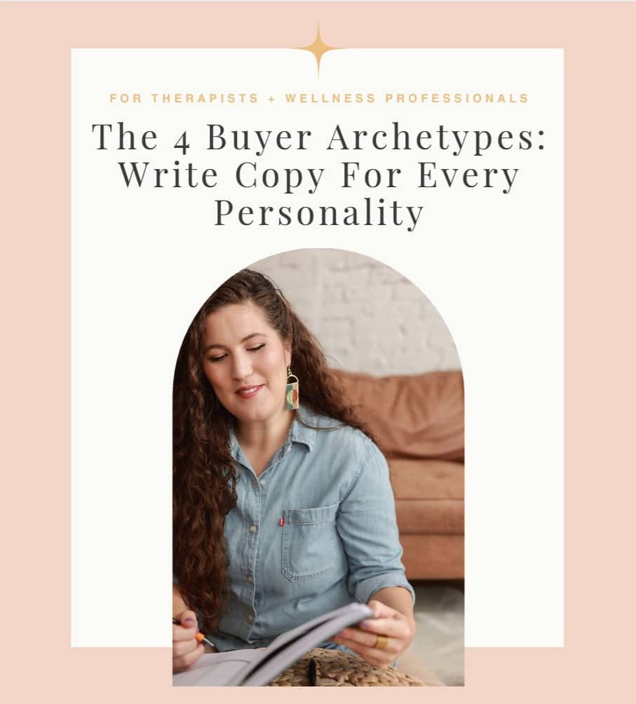 Graphic titled 'The 4 Buyer Archetypes: Write Copy for Every Personality' for therapists and wellness professionals. Features Arianna Smith wearing a light denim shirt, reading a book, with a calm and focused expression. The image is framed by a light peach background with a modern design.