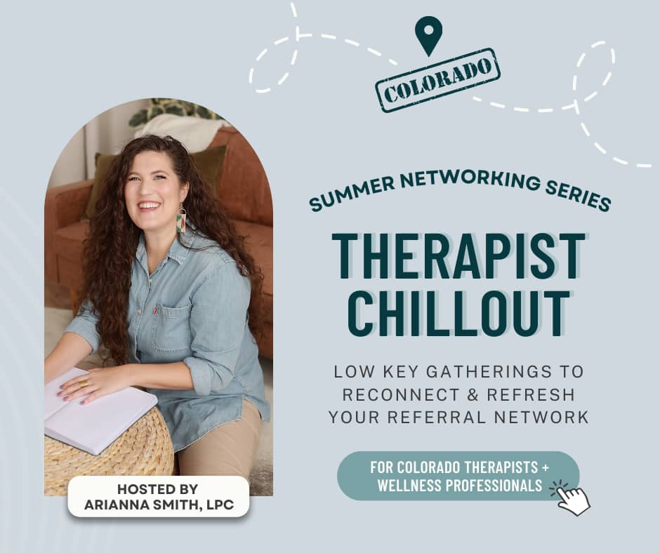 Promotional graphic for a “Therapist Chillout” summer networking series for Colorado therapists and wellness professionals, featuring a smiling woman seated with a notebook.