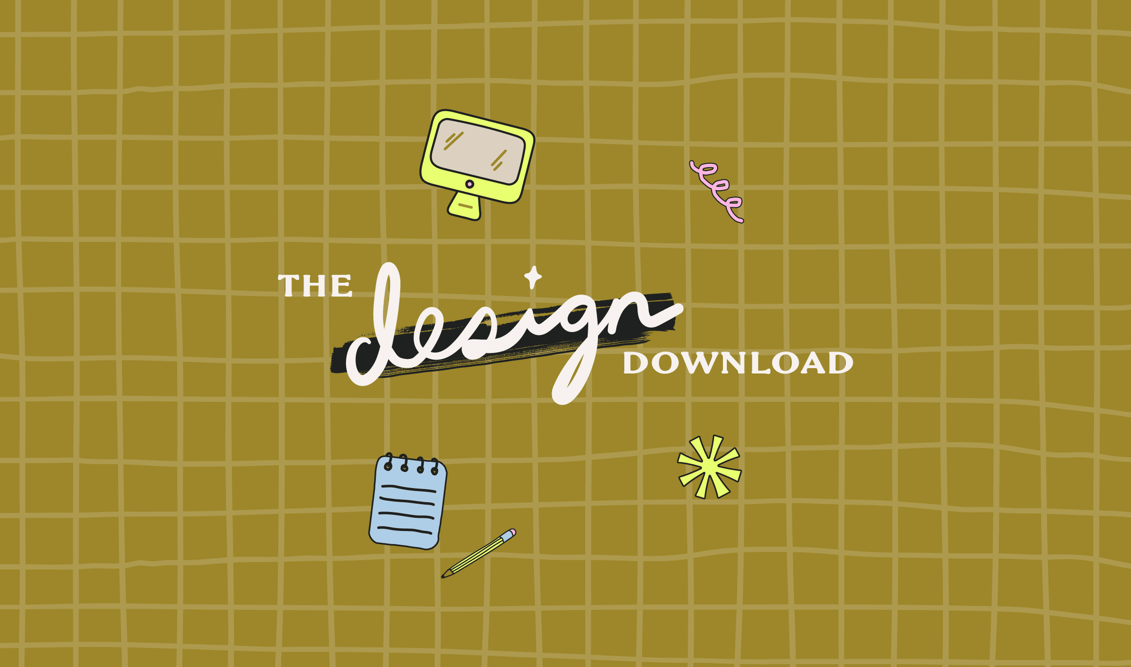 The Design Download by Naomi Goff Design