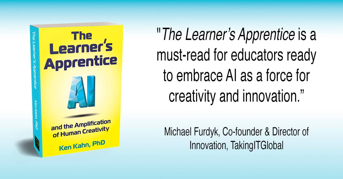 The Learner's Apprentice is a must-read for educators ready to embrace AI as a force for creativity and innovation. - Michael Furdyk