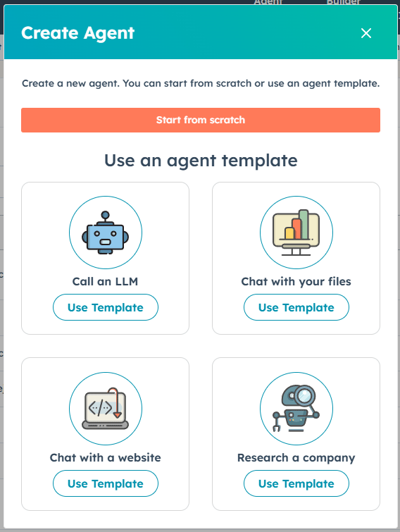 AI agent builder template options: 1) Call an LLM. 2)Chat with your files. 3)Chat with a website. 4) Research a company.