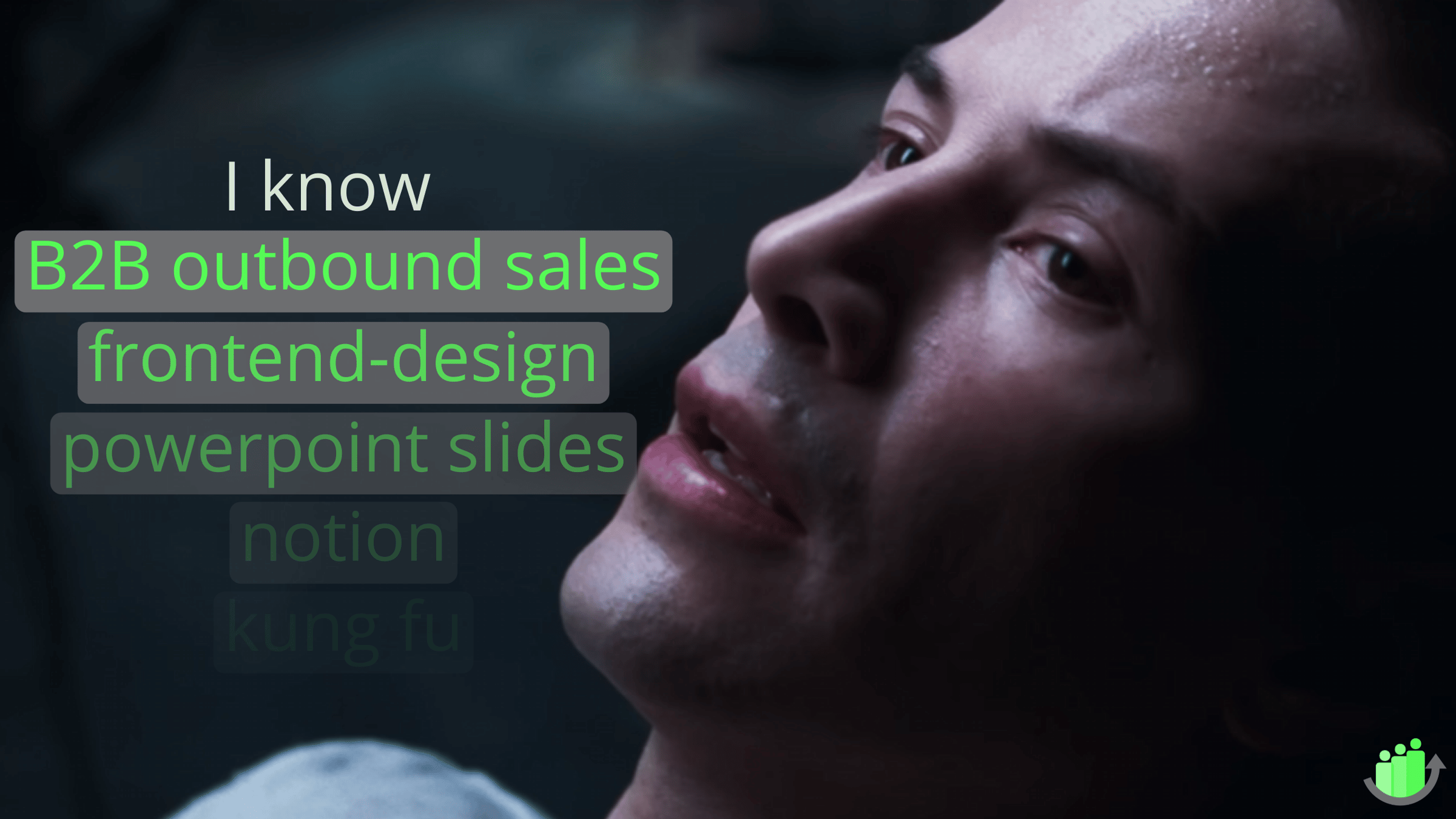 Keanu Reeves from The Matrix saying that now he knows outbound sales, frontend-design, powerpoint slides, etc.