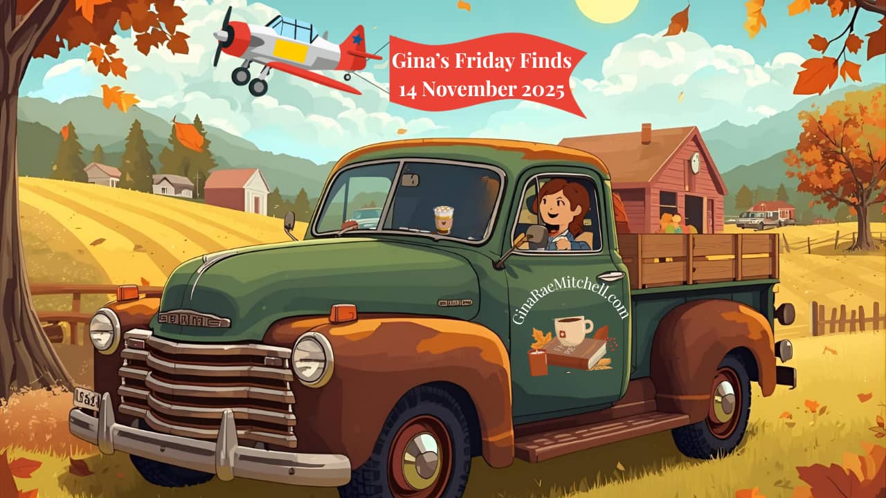 Friday Finds 14 November 2025 banner for Gina Rae Mitchell’s weekly book blog featuring indie author Karen Baney. A cheerful fall scene with a woman driving a vintage green pickup truck past golden fields and a red barn. Autumn leaves swirl under a sunny 