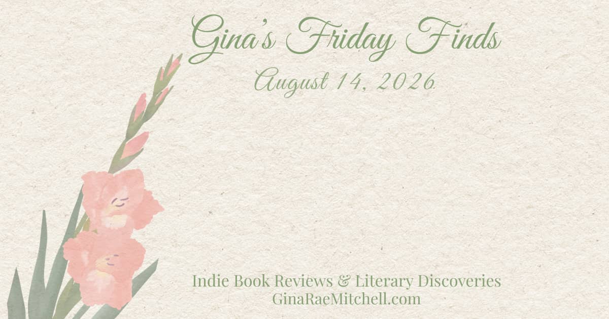 Gina's Friday Finds for August 14, 2026, featuring peach gladiolus flowers