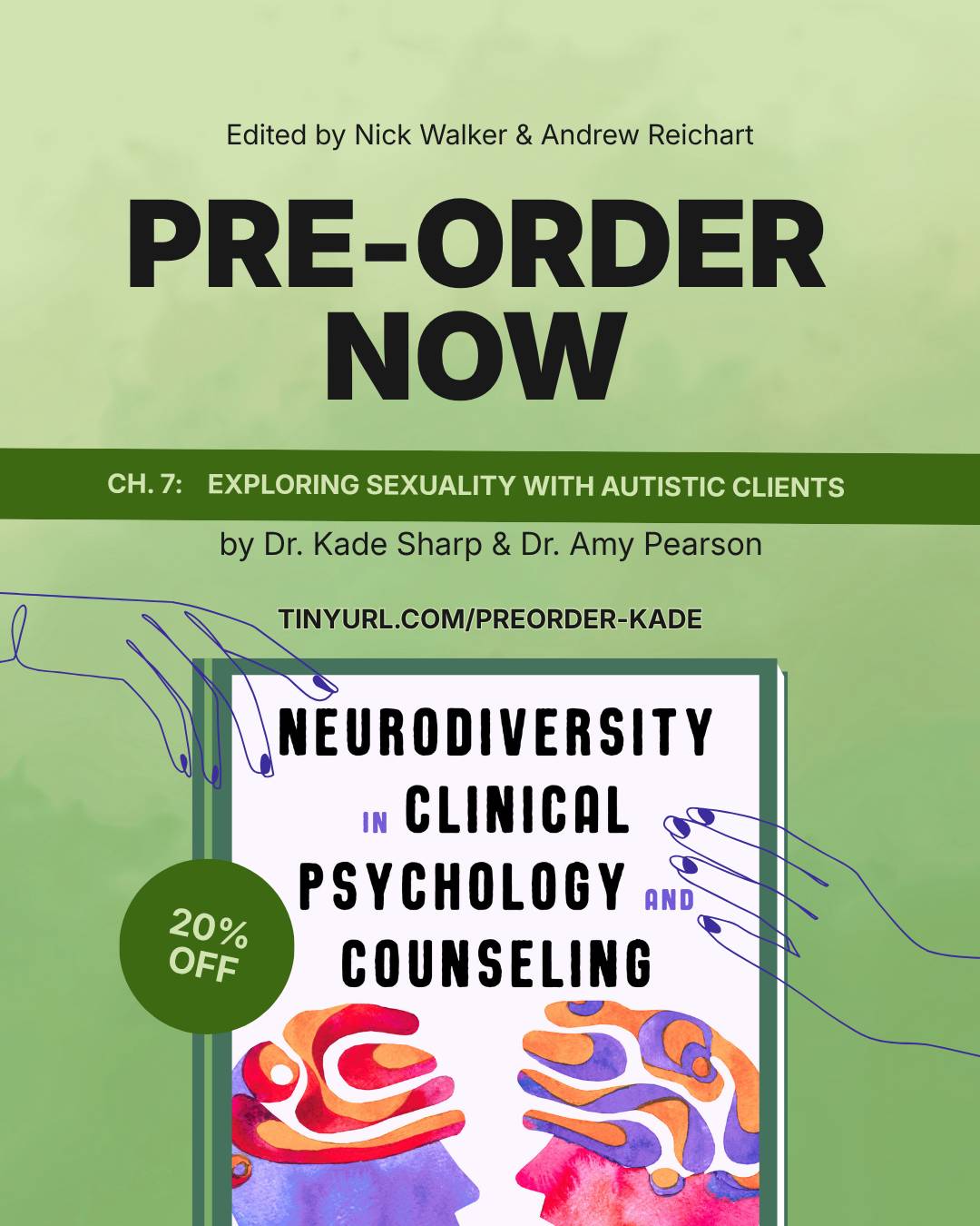 Neurodiversity in Clinical Psychology and Counseling with Dr Kade Sharp and Dr Amy Pearson and Dr Nick Walker