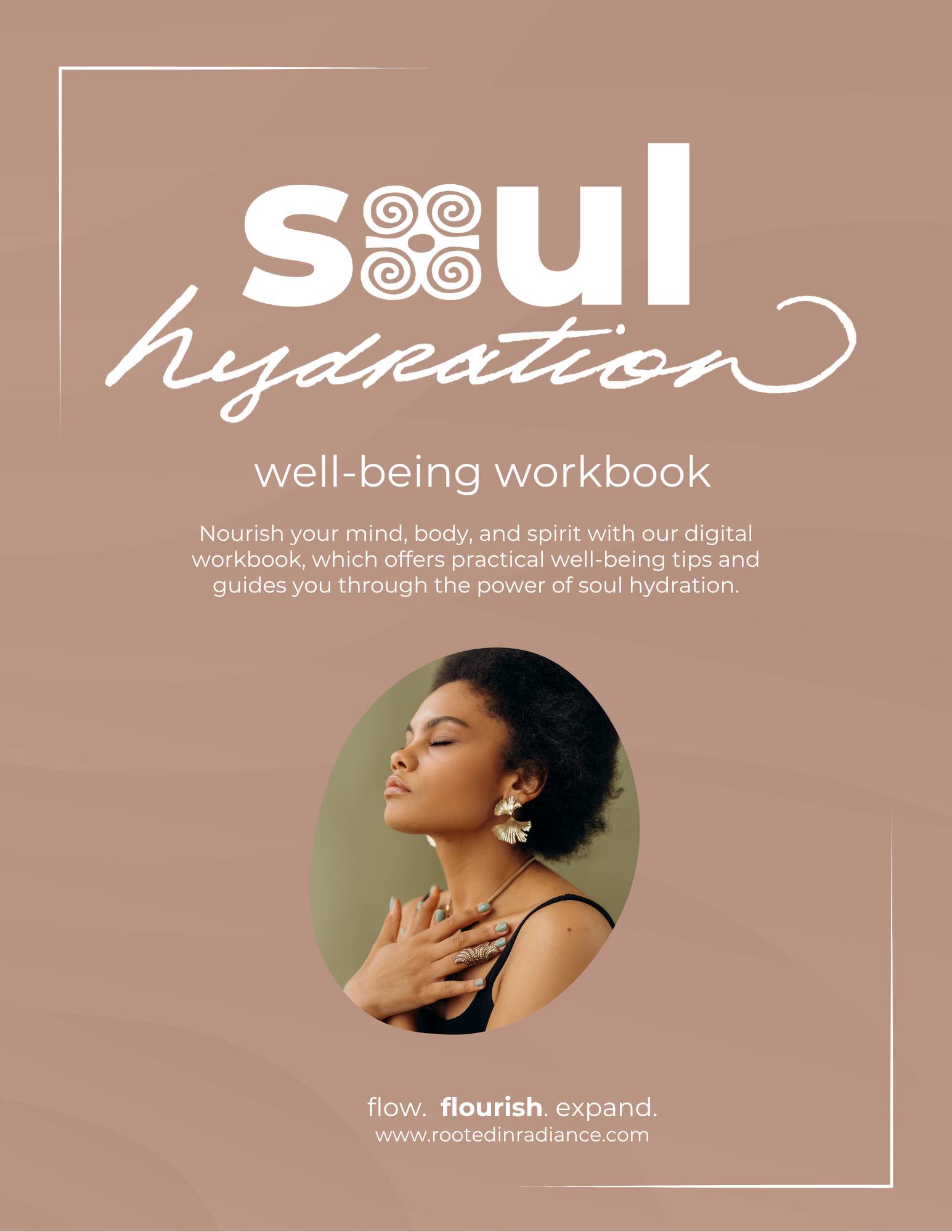 SOUL HYDRATION: FLOURISH by living in joy