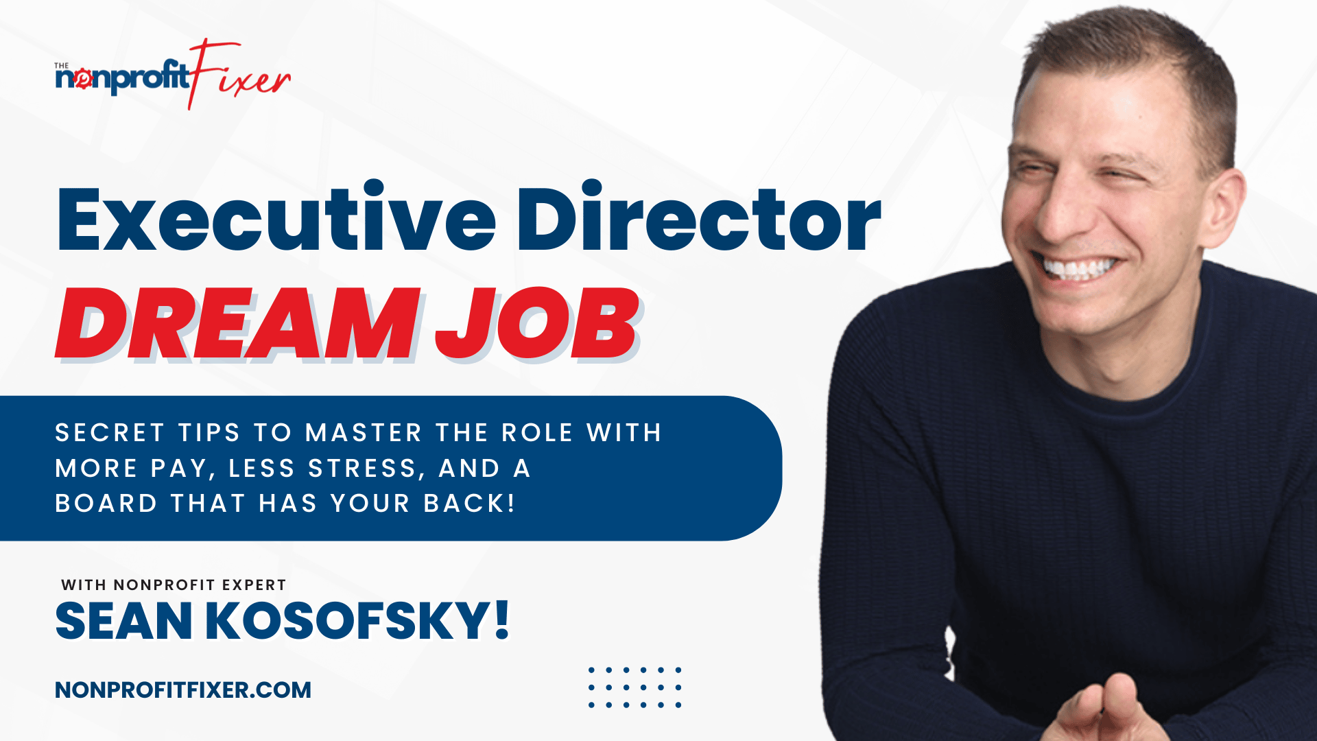 Executive Director DREAM Job MasterClass